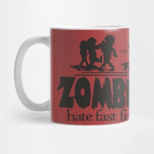 Zombies Hate Fast Food Mug